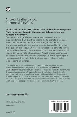 Chernobyl 01:23:40. La storia vera del disastro nucleare che ha sconvolto il mondo - Andrew Leatherbarrow - Libro TEA 2023, Suspense best seller | Libraccio.it