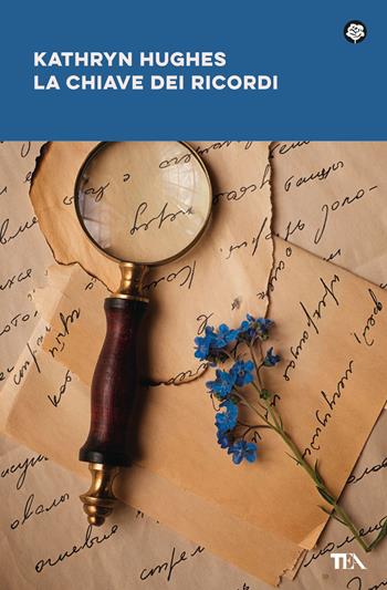 La chiave dei ricordi - Kathryn Hughes - Libro TEA 2023, Narrativa best seller | Libraccio.it
