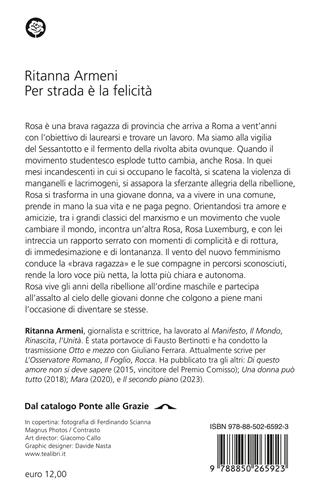Per strada è la felicità - Ritanna Armeni - Libro TEA 2023, Narrativa best seller | Libraccio.it