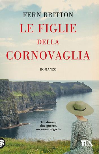 Le figlie della Cornovaglia - Fern Britton - Libro TEA 2023, SuperTEA | Libraccio.it