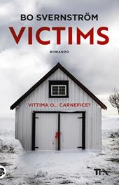 Victims. Ediz. italiana