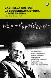 La leggendaria storia di Heisenberg e dei fisici di Farm Hall