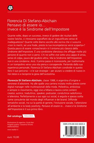 Pensavo di essere io... invece è la Sindrome dell'Impostore. Come trasformare il senso di inadeguatezza nel nostro migliore alleato - Florencia Di Stefano - Libro TEA 2023, Varia best seller | Libraccio.it