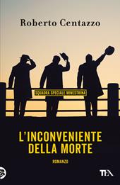 L'inconveniente della morte. Squadra speciale minestrina
