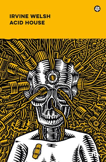 Acid house - Irvine Welsh - Libro TEA 2023, Narrativa best seller | Libraccio.it