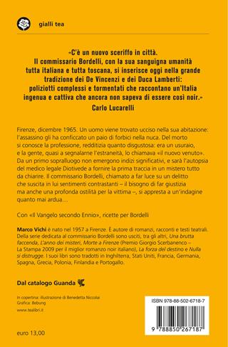 Il nuovo venuto. Una nuova indagine del commissario Bordelli - Marco Vichi - Libro TEA 2023, Gialli TEA | Libraccio.it