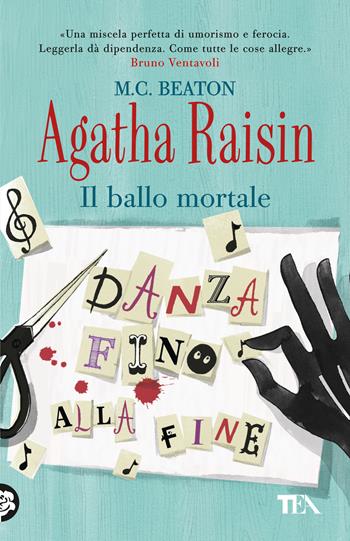 Agatha Raisin. Il ballo mortale - M. C. Beaton - Libro TEA 2024, Gialli TEA | Libraccio.it
