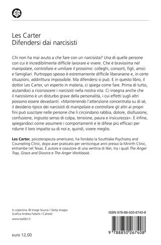 Difendersi dai narcisisti. Come non farsi rovinare la vita da chi pensa solo a se stesso - Les Carter - Libro TEA 2023, Varia best seller | Libraccio.it