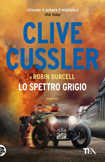 Lo spettro grigio - Clive Cussler, Robin Burcell - Libro TEA 2023, TEA hit | Libraccio.it
