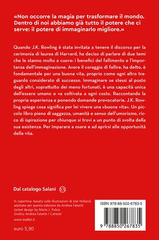 Buona vita a tutti. I benefici del fallimento e l'importanza dell'immaginazione - J. K. Rowling - Libro TEA 2023, TEA fuori collana | Libraccio.it