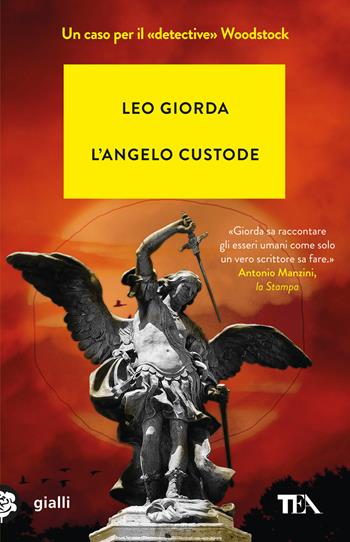 L'angelo custode - Leo Giorda - Libro TEA 2024, Gialli TEA | Libraccio.it