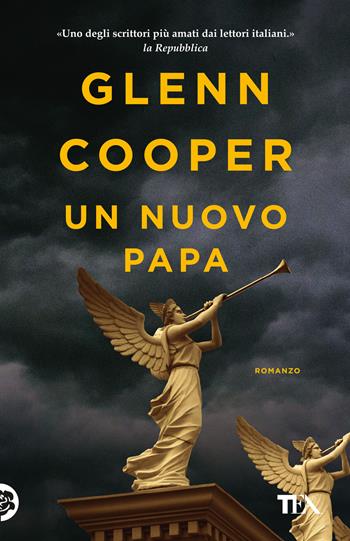 Un nuovo papa - Glenn Cooper - Libro TEA 2024, TEA hit | Libraccio.it