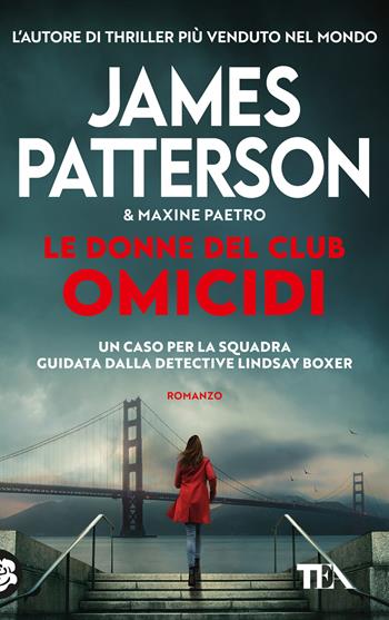 Le donne del club omicidi - James Patterson, Maxine Paetro - Libro TEA 2024, TEA Top | Libraccio.it