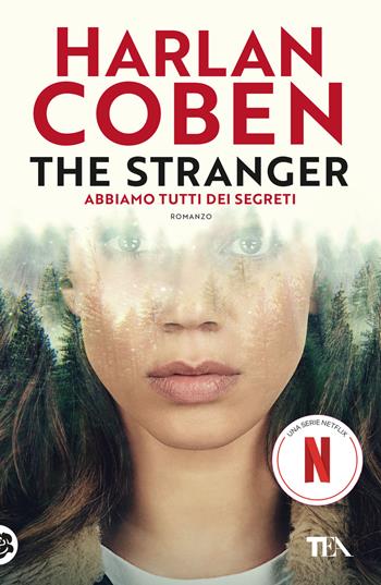 The stranger - Harlan Coben - Libro TEA 2024, Suspense best seller | Libraccio.it