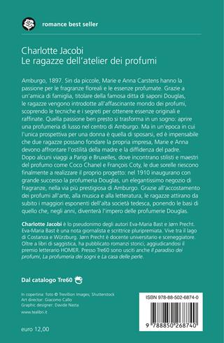 Le ragazze dell'atelier dei profumi - Charlotte Jacobi - Libro TEA 2024, Romance best seller | Libraccio.it