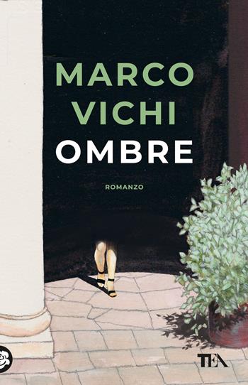 Ombre - Marco Vichi - Libro TEA 2024, TEA hit | Libraccio.it