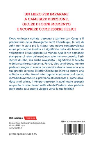 Ritorno al caffè alla fine del mondo. Segui la bussola per la felicità - John P. Strelecky - Libro TEA 2024, SuperTEA | Libraccio.it