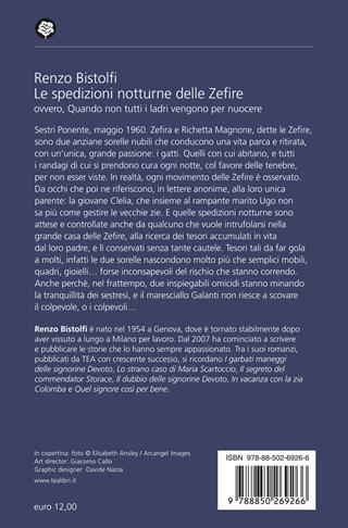 Le spedizioni notturne delle Zefire. Ovvero, quando non tutti i ladri vengono per nuocere - Renzo Bistolfi - Libro TEA 2024, Narrativa best seller | Libraccio.it