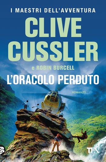 L'oracolo perduto - Clive Cussler, Robin Burcell - Libro TEA 2024, I maestri dell'avventura | Libraccio.it