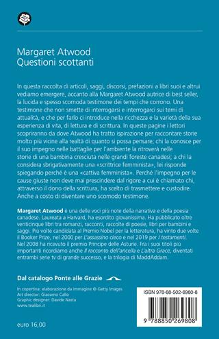Questioni scottanti. Riflessioni sui tempi che corrono - Margaret Atwood - Libro TEA 2025, Saggi best seller | Libraccio.it