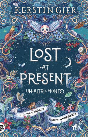 Lost at present. Un altro mondo - Kerstin Gier - Libro TEA 2024, Storie infinite TEA | Libraccio.it