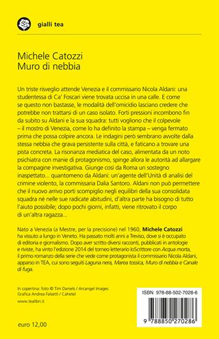 Muro di nebbia. Un'indagine del commissario Aldani - Michele Catozzi - Libro TEA 2024, Gialli TEA | Libraccio.it
