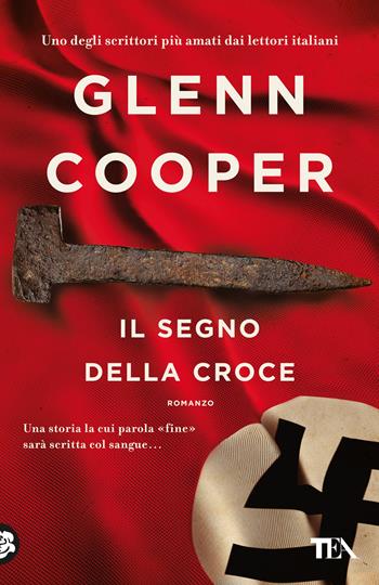 Il segno della croce - Glenn Cooper - Libro TEA 2024, SuperTEA | Libraccio.it