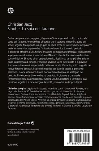 Sinuhe. La spia del faraone - Christian Jacq - Libro TEA 2025, Romanzi storici best seller | Libraccio.it