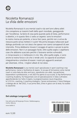 La sfida delle emozioni. Il successo non è solo questione di testa, ma anche di cuore - Nicoletta Romanazzi - Libro TEA 2025, Varia best seller | Libraccio.it
