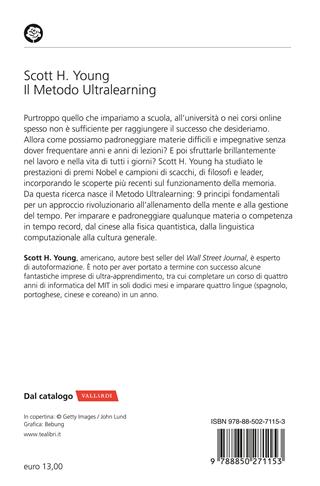 Il Metodo Ultralearning. Potenzia il cervello, accelera l'apprendimento, diventa un campione nella scuola e sul lavoro - Scott H. Young - Libro TEA 2025, Varia best seller | Libraccio.it
