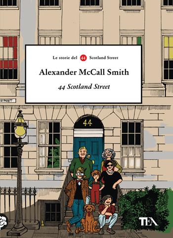 44 Scotland Street - Alexander McCall Smith - Libro TEA 2025, Narrativa Tea | Libraccio.it