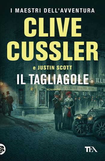Il tagliagole - Clive Cussler, Justin Scott - Libro TEA 2025, I maestri dell'avventura | Libraccio.it