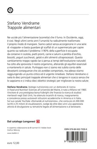 Trappole alimentari. Cosa è andato storto nella nostra dieta e come rimediare - Stefano Vendrame - Libro TEA 2025, Varia best seller | Libraccio.it