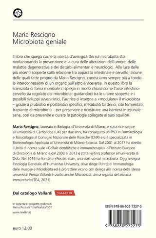Microbiota geniale. Curare l'intestino per guarire la mente - Maria Rescigno - Libro TEA 2026, Varia best seller | Libraccio.it