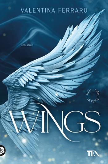 Wings. Red Oak Manor Collection - Valentina Ferraro - Libro TEA 2025, SuperTEA | Libraccio.it