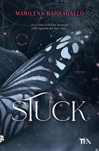 Stuck. Red Oak Manor Collection - Marilena Barbagallo - Libro TEA 2025, SuperTEA | Libraccio.it