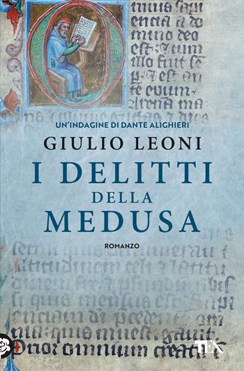 I delitti della medusa - Giulio Leoni - Libro TEA 2025, Gialli TEA | Libraccio.it