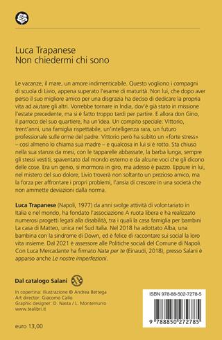 Non chiedermi chi sono - Luca Trapanese - Libro TEA 2025, Narrativa best seller | Libraccio.it