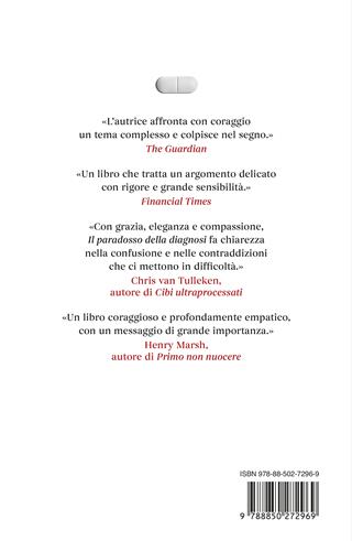 Il paradosso della diagnosi. Come l'ossessione per la salute sta cambiando la medicina e le nostre vite - Suzanne O'Sullivan - Libro TEA 2025, Saggistica TEA | Libraccio.it