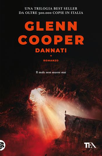 Dannati - Glenn Cooper - Libro TEA 2025, Suspense best seller | Libraccio.it