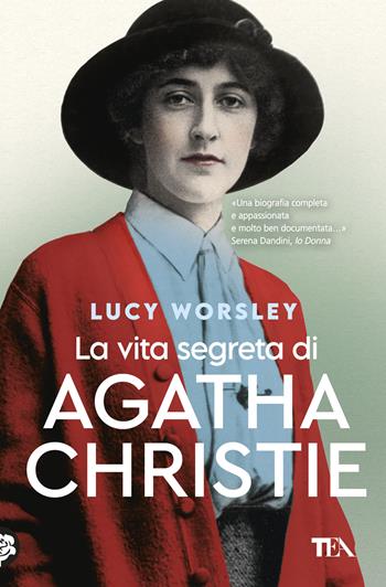 La vita segreta di Agatha Christie - Lucy Worsley - Libro TEA 2025, Saggi best seller | Libraccio.it