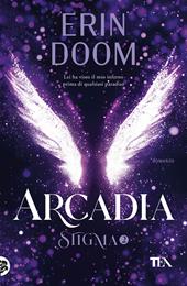 Arcadia. Stigma. Vol. 2
