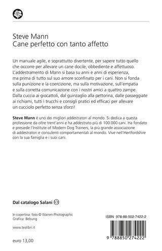 Cane perfetto con tanto affetto. Il metodo gentile per addestrare un cucciolo felice - Steve Mann - Libro TEA 2026, Varia best seller | Libraccio.it