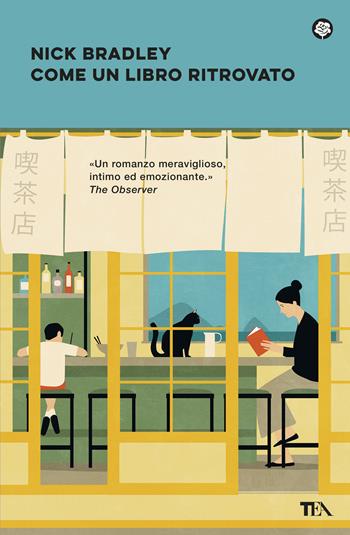Come un libro ritrovato - Nick Bradley - Libro TEA 2026, Narrativa best seller | Libraccio.it