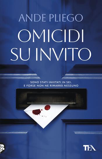 Omicidi su invito - Ande Pliego - Libro TEA 2026, SuperTEA | Libraccio.it