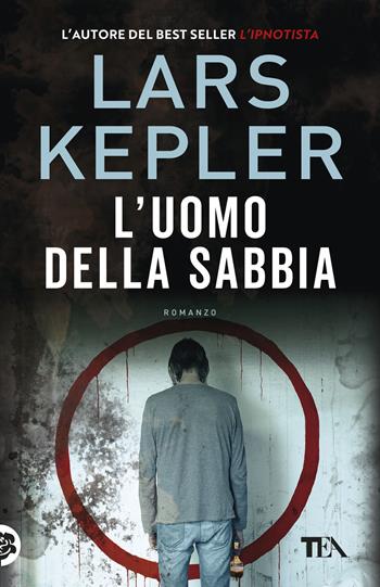 L'uomo della sabbia - Lars Kepler - Libro TEA 2026, SuperTEA | Libraccio.it