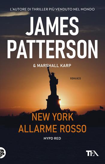 New York. Allarme rosso - James Patterson, Marshall Karp - Libro TEA 2026, Suspense best seller | Libraccio.it