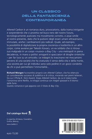 Altered Carbon. Vol. 1 - Richard K. Morgan - Libro TEA 2026, Storie infinite TEA | Libraccio.it
