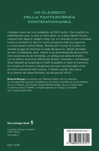 Angeli spezzati. Altered Carbon. Vol. 2 - Richard K. Morgan - Libro TEA 2026, Storie infinite TEA | Libraccio.it