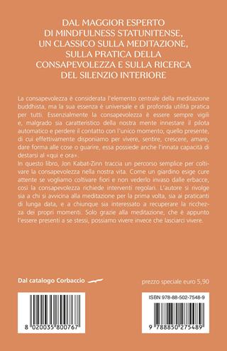 Dovunque tu vada ci sei già. In cammino verso la consapevolezza con la mindfulness - Jon Kabat-Zinn - Libro TEA 2026, SuperTEA | Libraccio.it